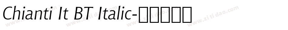 Chianti It BT Italic字体转换